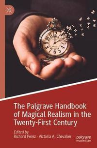 Cover image for The Palgrave Handbook of Magical Realism in the Twenty-First Century