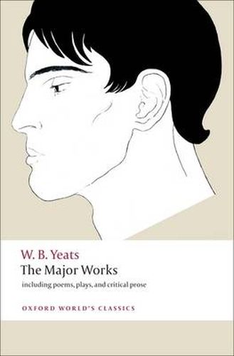 Cover image for The Major Works: Including Poems, Plays, and Critical Prose