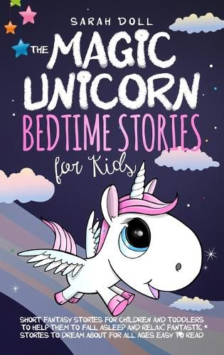 Cover image for The Magic Unicorn: Bedtime Stories for Kids