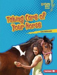 Cover image for Taking Care of Your Horse