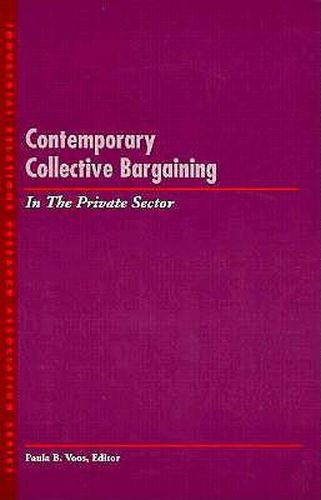 Cover image for Contemporary Collective Bargaining in the Private Sector