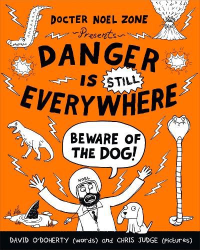 Cover image for Danger is Still Everywhere: Beware of the Dog (Danger is Everywhere book 2)