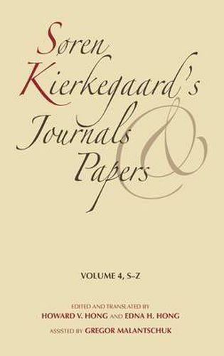 Soren Kierkegaard's Journals and Papers, Volume 4: S-Z