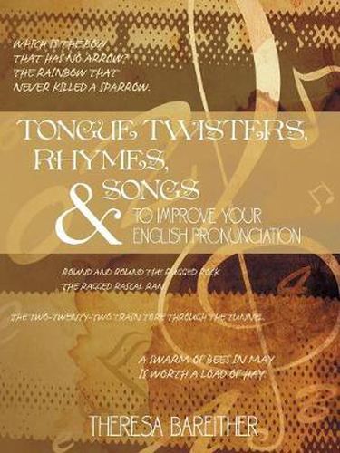 Cover image for Tongue Twisters, Rhymes, and Songs to Improve Your English Pronunciation