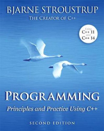 Cover image for Programming: Principles and Practice Using C++