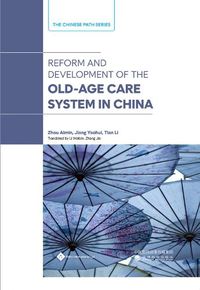 Cover image for Reform and Development of the Old-Age Security System in China