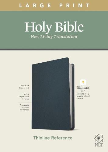 Cover image for NLT Large Print Thinline Reference Bible, Filament Edition