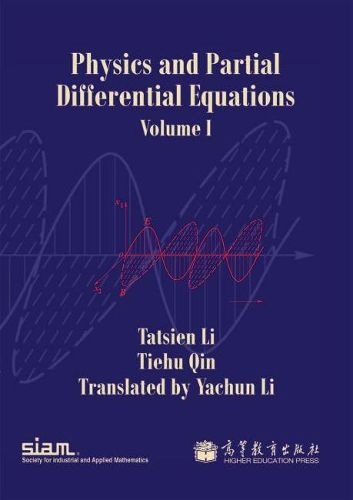 Cover image for Physics and Partial Differential Equations: Volume 1