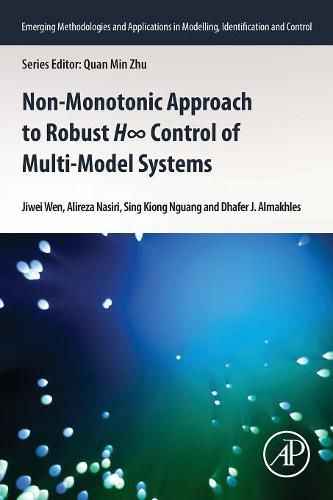 Cover image for Non-monotonic Approach to Robust H  Control of Multi-model Systems