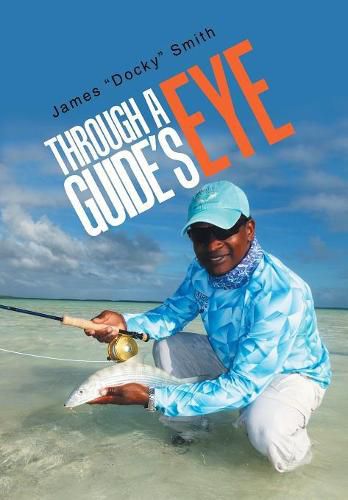 Cover image for Through a Guide's Eye