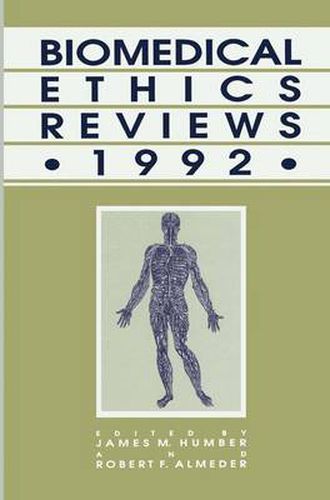 Cover image for Biomedical Ethics Reviews * 1992