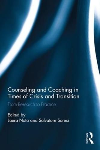 Cover image for Counseling and Coaching in Times of Crisis and Transition: From Research to Practice