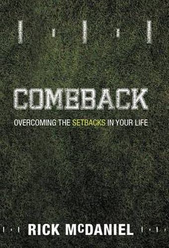 Cover image for Comeback: Overcoming the Setbacks in Your Life