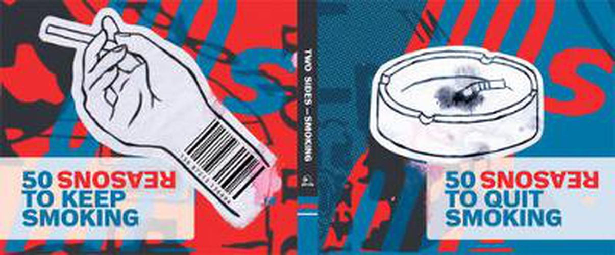 Cover image for 50 Reasons to Quit Smoking/Keep Smoking