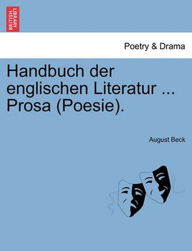 Handbuch Der Englischen Literatur ... Prosa (Poesie).