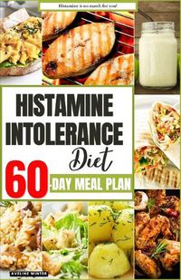Cover image for Histamine Intolerance Diet