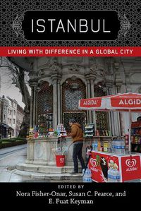 Cover image for Istanbul: Living with Difference in a Global City