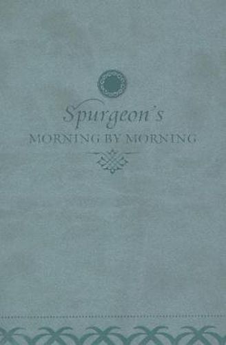 Cover image for Morning by Morning: A New Edition of the Classic Devotional Based on the Holy Bible, English Standard Version