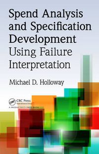 Cover image for Spend Analysis and Specification Development Using Failure Interpretation