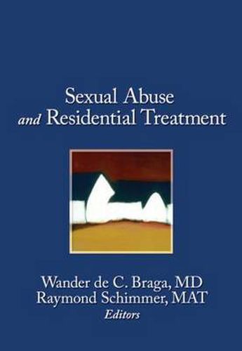 Cover image for Sexual Abuse and Residential Treatment