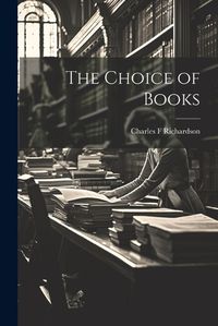 Cover image for The Choice of Books