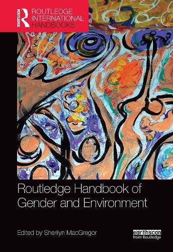 Cover image for Routledge Handbook of Gender and Environment