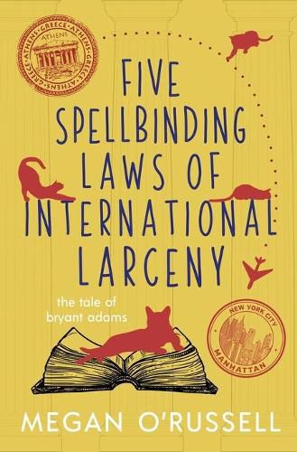 Cover image for Five Spellbinding Laws of International Larceny