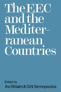 Cover image for The EEC and the Mediterranean Countries