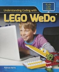 Cover image for Understanding Coding with Lego Wedo(r)