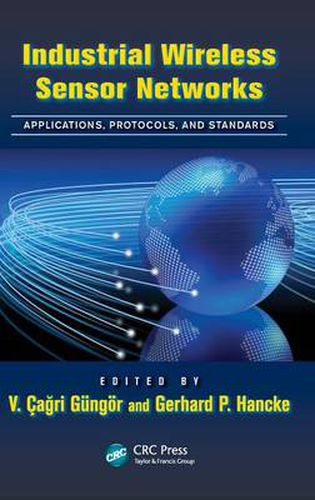Cover image for Industrial Wireless Sensor Networks: Applications, Protocols, and Standards