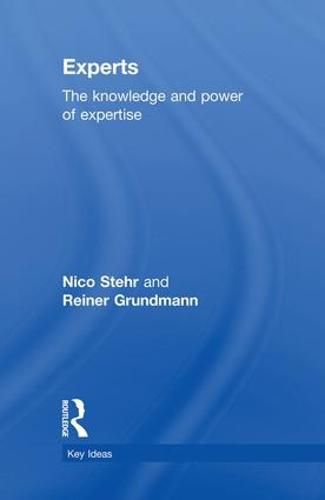 Cover image for Experts: The Knowledge and Power of Expertise