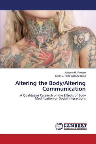 Altering the Body/Altering Communication