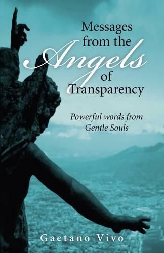 Cover image for Messages from the Angels of Transparency - Powerful words from Gentle Souls