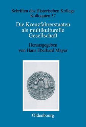 Cover image for Die Kreuzfahrerstaaten als multikulturelle Gesellschaft
