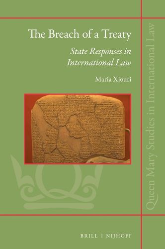 Cover image for The Breach of a Treaty: State Responses in International Law