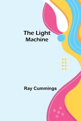 Cover image for The Light Machine