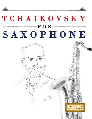 Cover image for Tchaikovsky for Saxophone