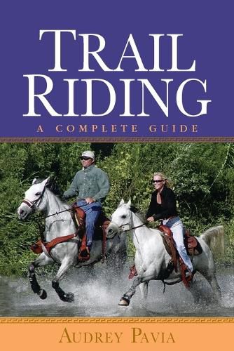 Cover image for Trail Riding: A Complete Guide