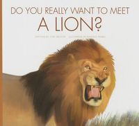 Cover image for Do You Really Want to Meet a Lion?