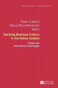 Cover image for Teaching Business Culture in the Italian Context: Global and Intercultural Challenges