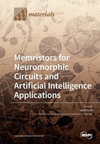 Cover image for Memristors for Neuromorphic Circuits and Artificial Intelligence Applications