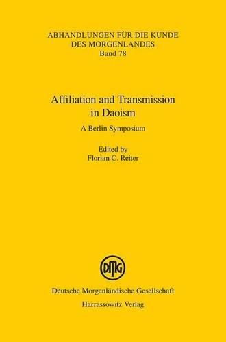 Affiliation and Transmission in Daoism: A Berlin Symposium