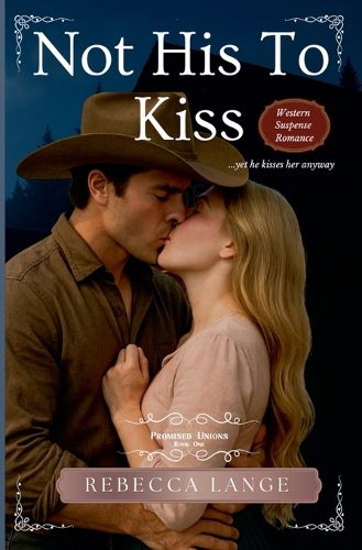 Cover image for Not His To Kiss