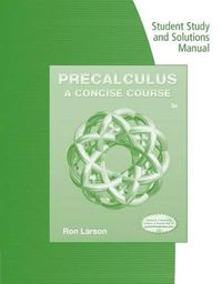 Cover image for Student Study and Solutions Manual for Larson's Precalculus: A Concise  Course, 3rd