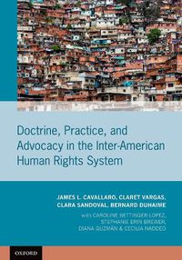 Cover image for Doctrine, Practice, and Advocacy in the Inter-American Human Rights System