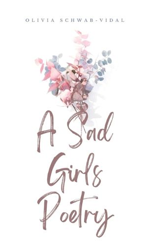 Cover image for A Sad Girls Poetry