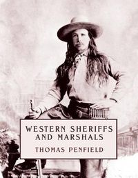 Cover image for Western Sheriffs and Marshals (reprint edition)