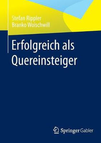 Cover image for Erfolgreich als Quereinsteiger