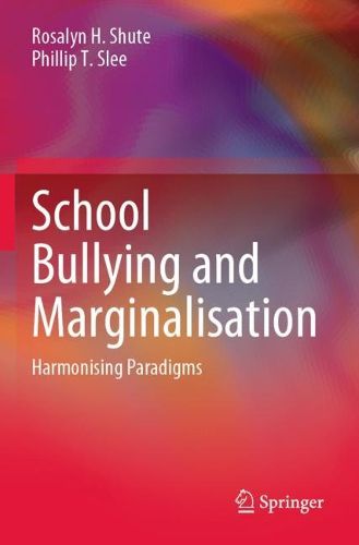 Cover image for School Bullying and Marginalisation