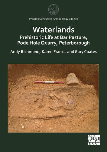 Cover image for Waterlands: Prehistoric Life at Bar Pasture, Pode Hole Quarry, Peterborough